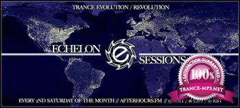 Echelon Sessions 024 (2014-02-08)