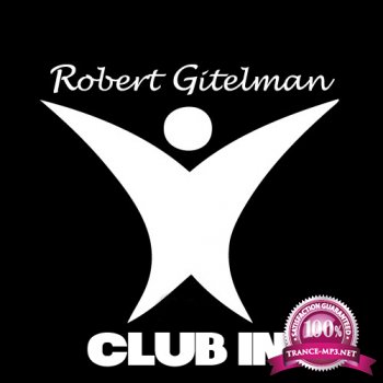 Robert Gitelman & Yossi Guetta - Club In (2013-02-09)