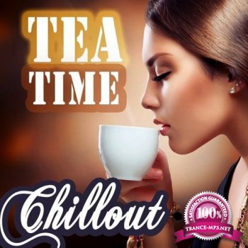VA - Tea Time Chillout (2014)