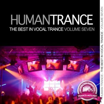Human Trance Vol. 7 Best in Vocal Trance (2014)