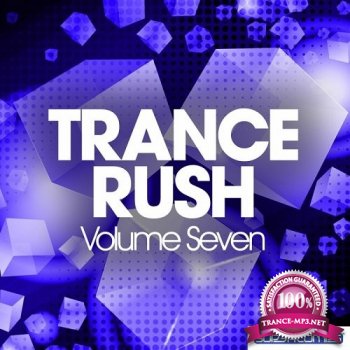 Trance Rush Vol Seven (2014)