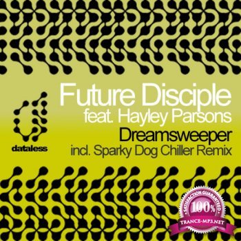 Future Disciple feat. Hayley Parsons - Dreamsweeper