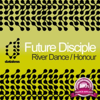 Future Disciple - River Dance / Honour