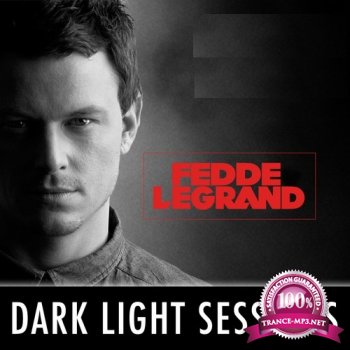 Fedde Le Grand -  DarkLight Sessions 081 (2014-02-22)