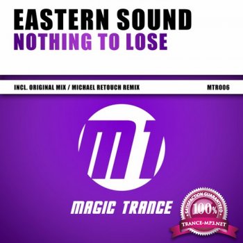 Eastern Sound - Nothing To Lose