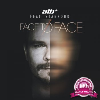 ATB feat. Stanfour - Face To Face