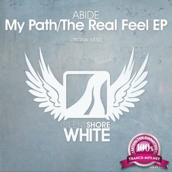 Abide - My Path / The Real Feel EP