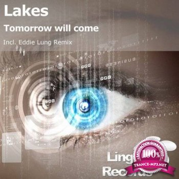 Lakes - Tomorrow Will Come