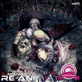 DJ Manga - Re-Animation (2014)