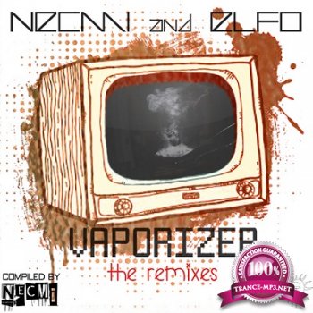 Necmi & Elfo - Vaporizer The Remixes (2014)