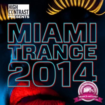 High Contrast Miami Trance (2014)