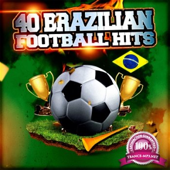 40 Brazilian Football Hits (2014)