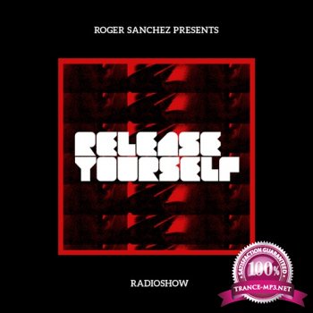 Roger Sanchez - Release Yourself 647 (2014-03-17)