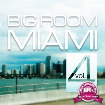 Big Room Miami Vol.4 (2014)