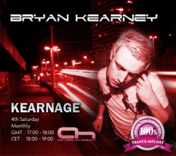 Bryan Kearney - KEARNAGE 052 (2014-04-01)