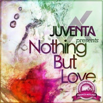 Juventa - Nothing But Love 013 (2014-04-17)