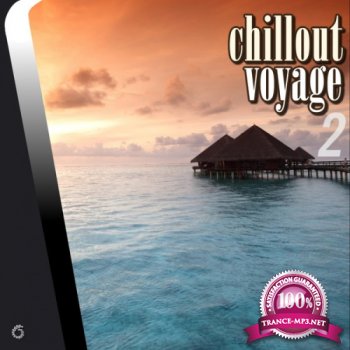 VA - Chillout Voyage 2 (2014)