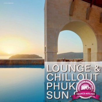 VA - Lounge and Chillout Phuket Sun-Set (2014)