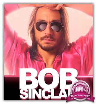 Bob Sinclar - The Bob Sinclar Show (2014-04-25)