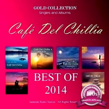Cafe Del Chillia - Best Of. Gold Collection (2014)