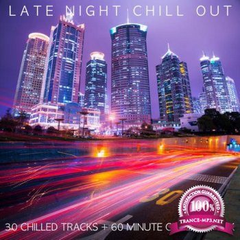 VA - Late Night Chill Out (2014)