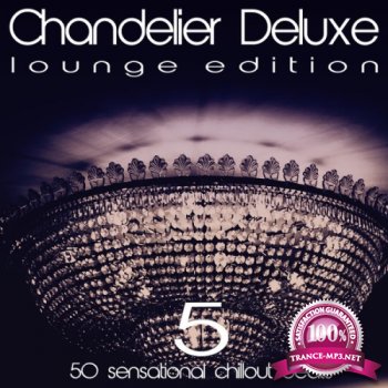 VA - Chandelier Deluxe 5 (2014)