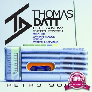 Thomas Datt feat. Ben Heyworth - Here & Now (Remixes)