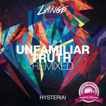 Lange & Hysteria - Unfamiliar Truth (John O'Callaghan Remix)