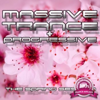 VA - Massive Trance and Progressive. The Spring Sessions (2014)