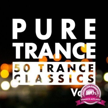 Pure Trance Vol 3 50 Trance Classics (2014) 