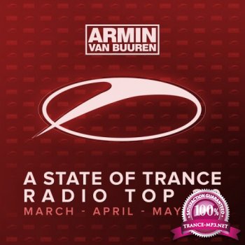 Armin van Buuren - A State Of Trance Radio Top 30 - March / April / May 2014 (2014)
