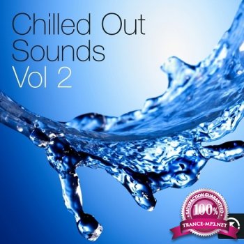 VA - Chilled Out Sounds Vol 2 (2014)