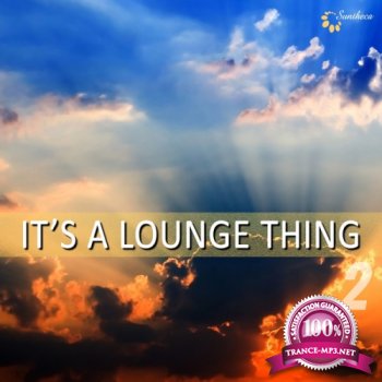 VA - It's a Lounge Thing Vol. 2 (2014)