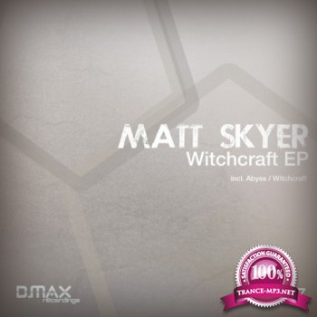 Matt Skyer - Witchcraft EP