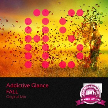 Addictive Glance - Fall