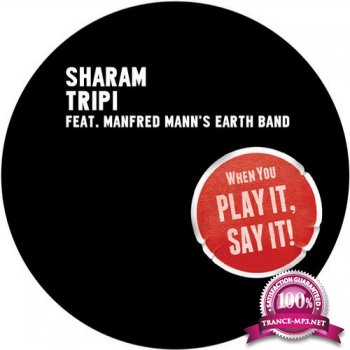 Sharam feat. Manfred Mann's Earth Band - Tripi 