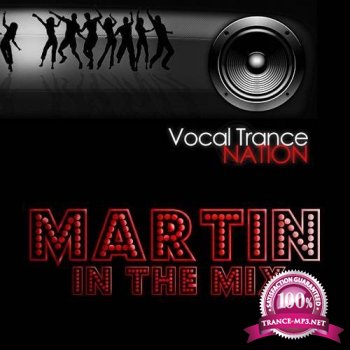 Martin in the Mix - Vocal Trance Nation 071 (2014-05-19)