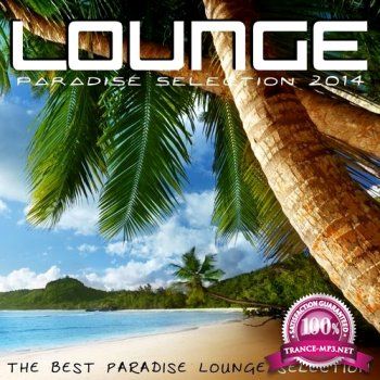 VA - Lounge Paradise Selection (2014)