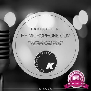 Enrico Ruini - My Microphone Cum