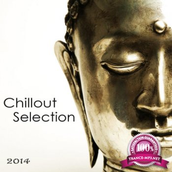 VA - Chillout Selection: Lounge and Chill Out India Style (2014)