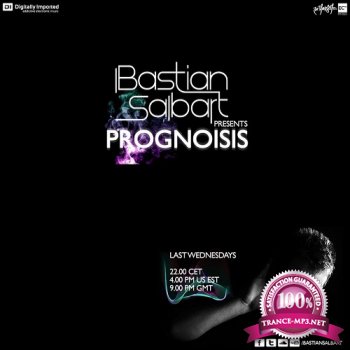 Bastian Salbart - Presents Prognoisis 002 (2014-05-22)