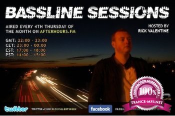 Rick Valentine - Bassline Sessions 070 (2014-05-22)