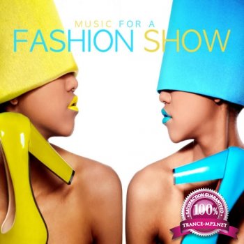 VA - Music for a Fashion Show (2014)