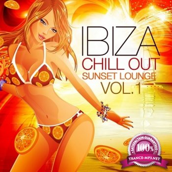 VA - Ibiza Chill Out Sunset Lounge Vol. 1 (2014)
