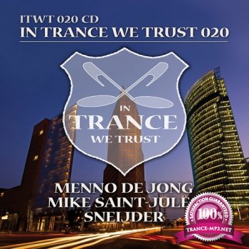 In Trance We Trust 020 (2014) LOSSLESS+320kbps