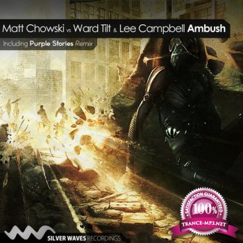 Matt Chowski & Ward Tilt & Lee Campbell - Ambush