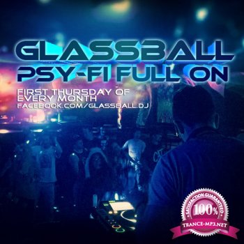 Glassball - Psy-Fi Full On (June 2014) (2014-06-05)