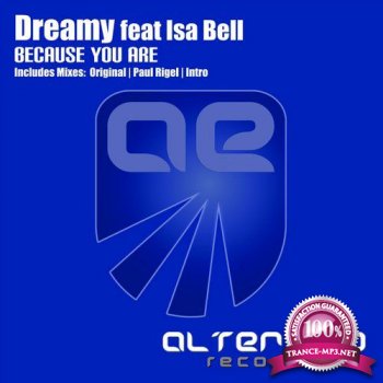 Dreamy feat. Isa Bell - Because You Are