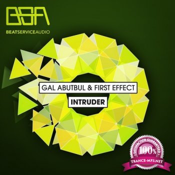 Gal Abutbul & First Effect - Intruder