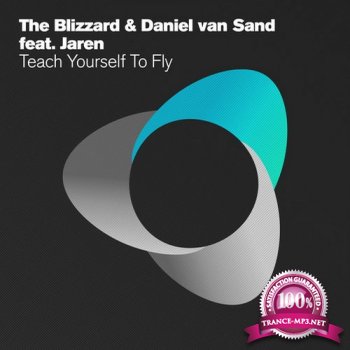 The Blizzard & Daniel van Sand feat. Jaren - Teach Yourself To Fly